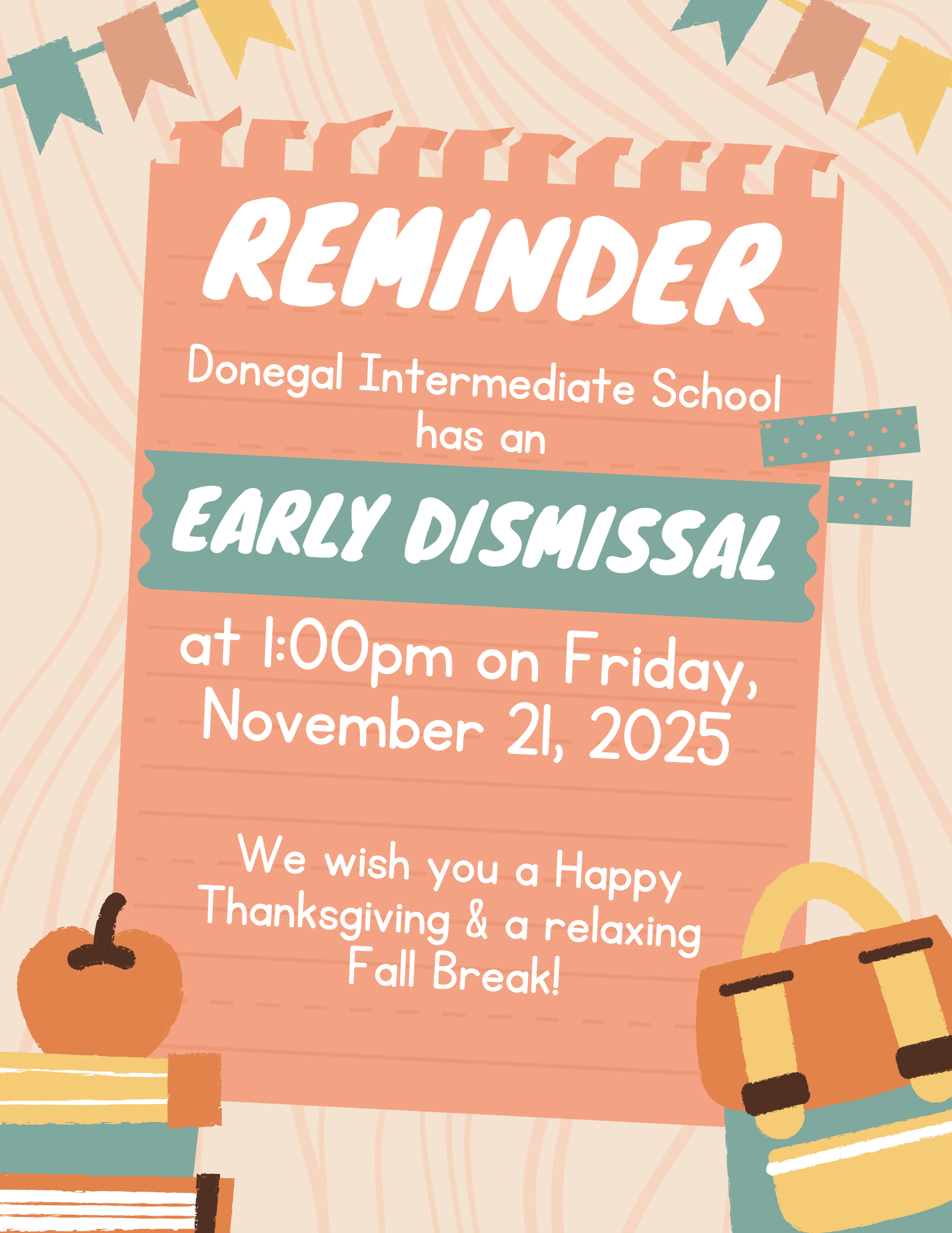 Early Dismissal - Friday (11/21) @ 1pm